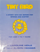 Tiny Bird - Caroline Hoile