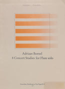 Adriaan Bonsel 8 Concert Studies for Flute Solo