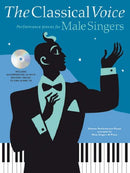 The Classical Voice Performance Pieces for Male Singers