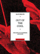 Out of the Cool - Dave Heath (Soprano Saxophone & Piano)