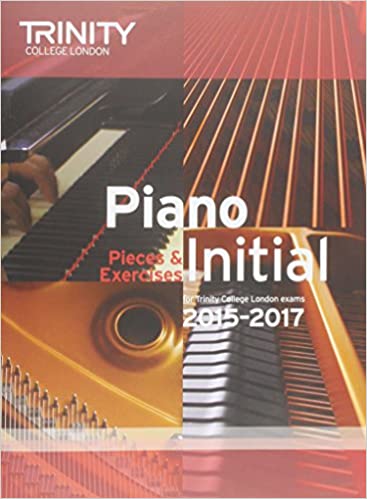 Trinity College London Piano Exam Pieces & Exercises (2015-2017)