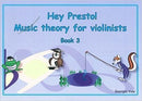 Hey Presto! Music Theory for Violinists (Georgia Vale)