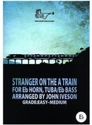 Stranger on the Train (for Eb Horn, Tuba, Eb Bass)