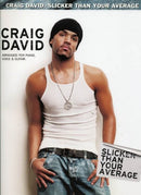 Craig David Slicker Than Your Average (for Piano, Vocal & Guitar)