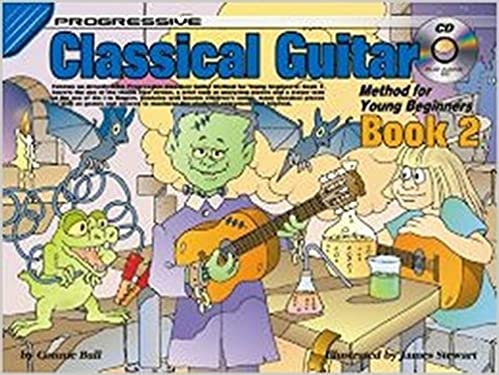 Progressive Classical Guitar - Method for Young Beginners - Connie Bull