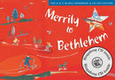 Merrily to Bethlehem (incl. CD)
