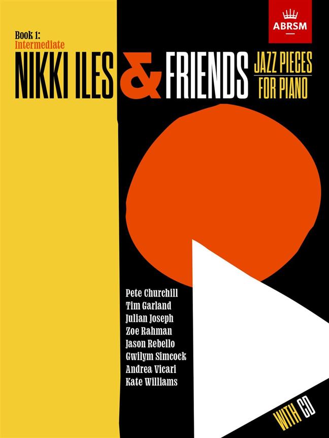 ABRSM: Nikki Iles & Friends Series (for Piano)