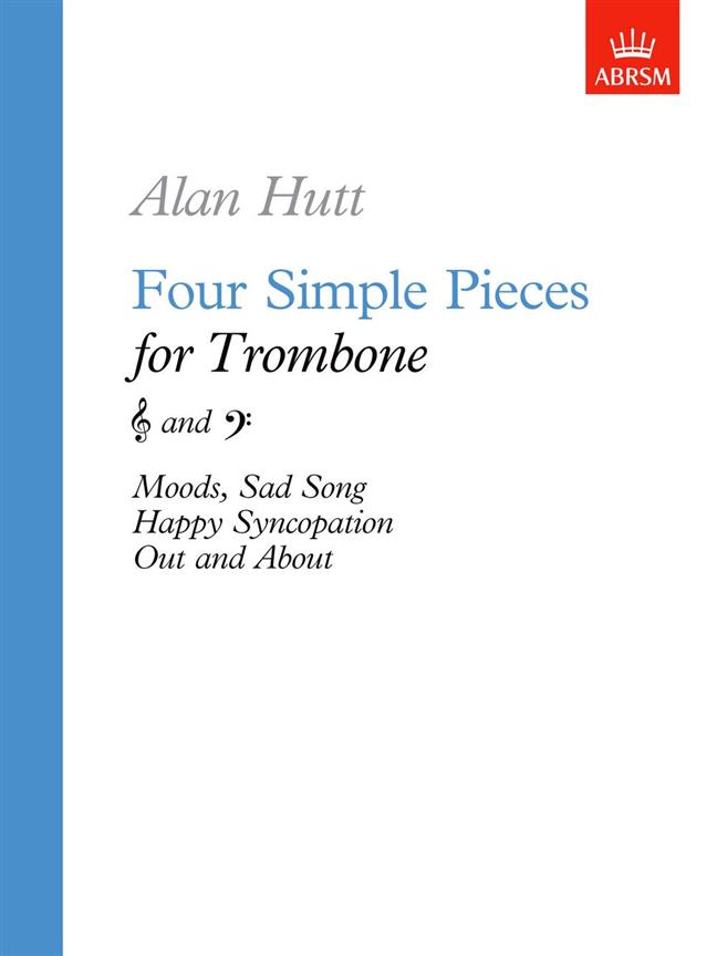 For Simple Pieces for Trombone - Alan Hunt ABRSM