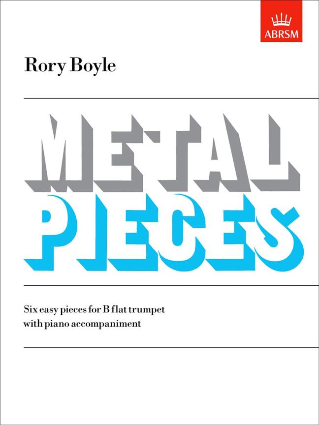 ABRSM: Metal Pieces - Rory Boyle (for Trumpet)