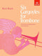 Six Gargoyles for Trombone - Rory Boyle ABRSM