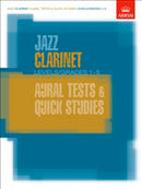 ABRSM: JAZZ CLARINET AURAL TESTS AND QUICK STUDIES