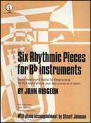 Six Rhythmic Pieces for Bb Instruments