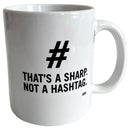 That's A Sharp Not a Hashtag Mug