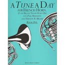 A Tune a Day: for French Horn