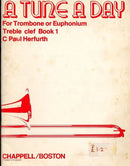 A Tune A Day for Trombone (Treble Clef Books) [ Old Print ]