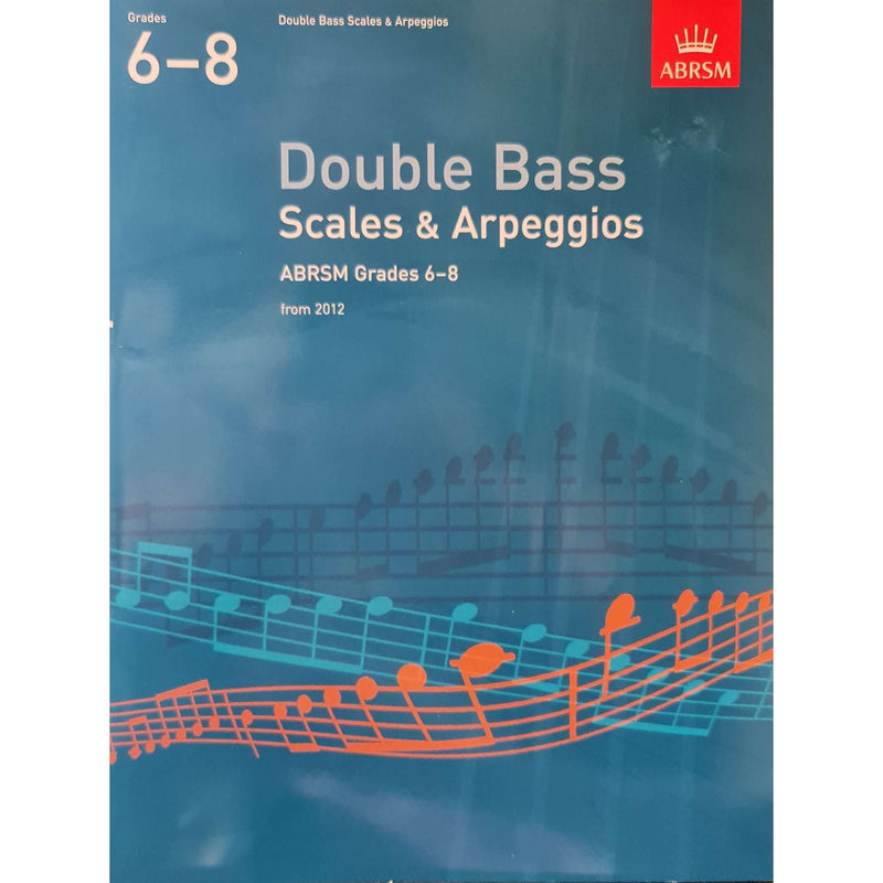 ABRSM: Double Bass Scales & Arpeggios (from 2012)