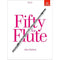 ABRSM Fifty for Flute by Alan Bullard Book 1