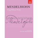 ABRSM: Mendelssohn - Songs Without Words