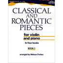 Classical and Romantic Pieces for Violin and Piano