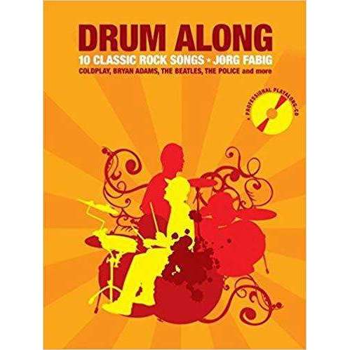 Drum Along 10 Classic Rock Songs (incl. CD)