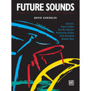 Future Sounds - Contemporary Drumset Concepts