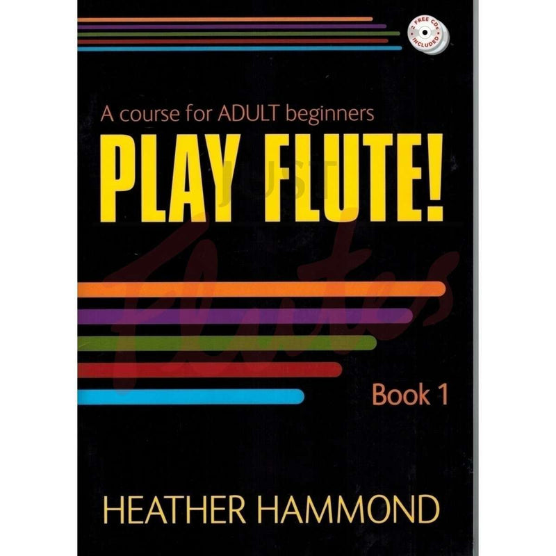 Play Flute! - Heather Hammond: