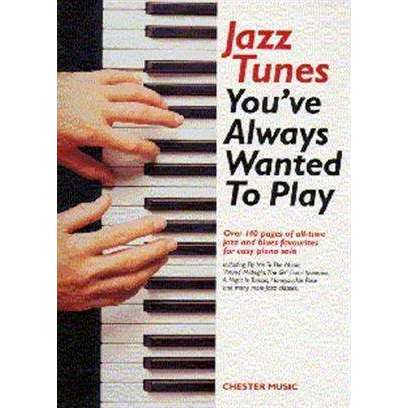 Jazz Tunes You've Always Wanted to Play