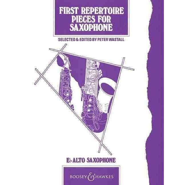 First Repertoire Pieces for Saxophone - Peter Wastall