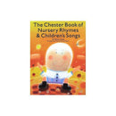 The Chester Book of Nursery Rhymes & Children's Songs