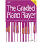 The Graded Piano Player Series