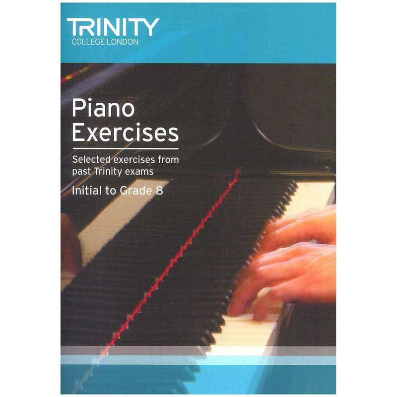 Trinity Piano Exercises (Initial to Grade 8)