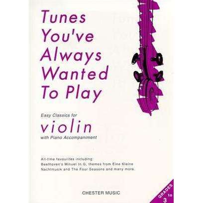 Tunes You've Always Wanted to Play (Violin)