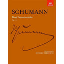 ABRSM: Schumann Drei Fantasie-Stucke (Op.111)