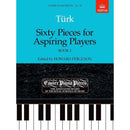 ABRSM: Turk - Sixty Pieces for Aspiring Players