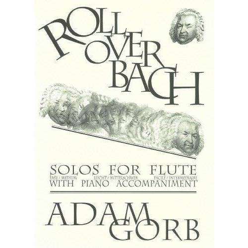 Adam Gorb: Roll Over Bach