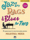 Jazz, Rags and Blues for Two