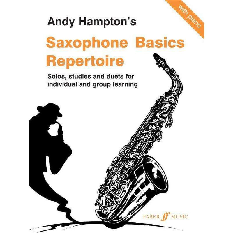 Andy Hampton's Saxophone Basics Repertoire