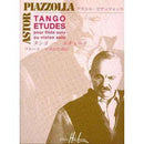 Astor Plazzolla: Tango Etudes (Flute Solo & Violin Solo)