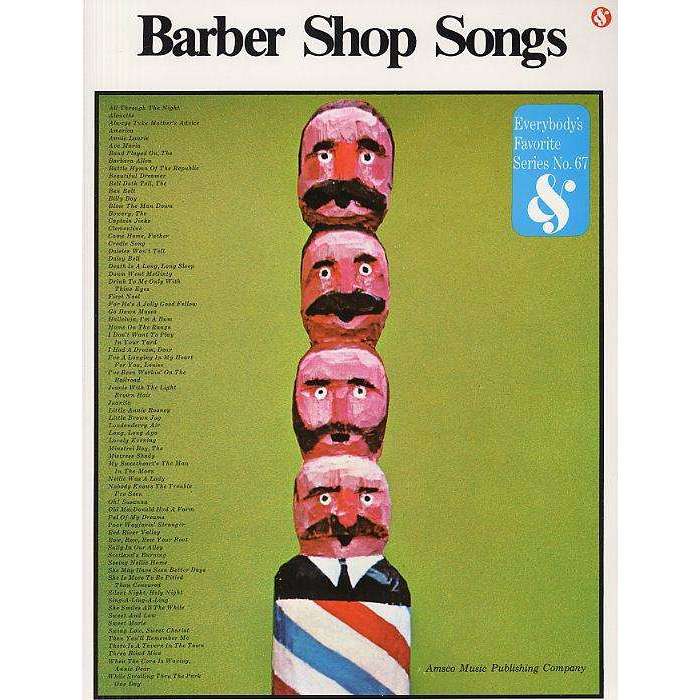 Barber Shop Songs