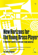 New Horizons for the Young Brass Player (john Ridgeon)