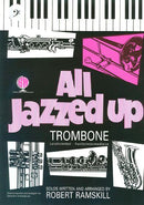 All Jazzed Up Trombone