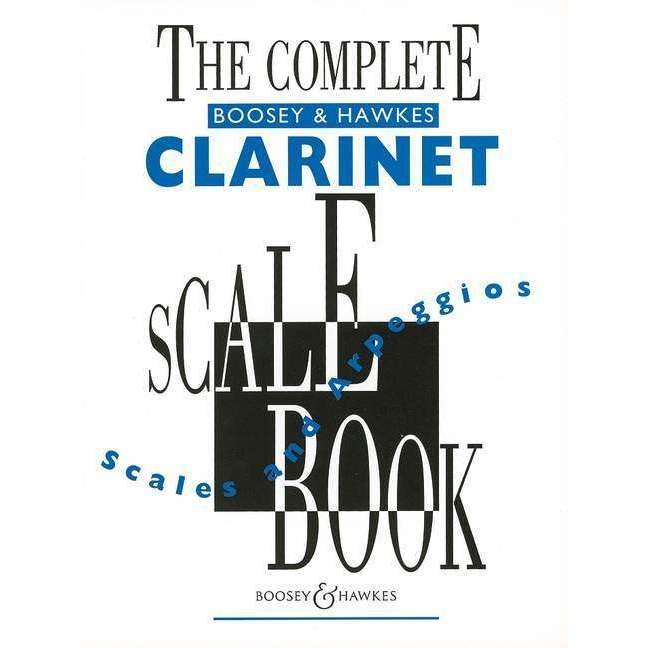 Complete Boosey and Hawkes Clarinet Scale Book