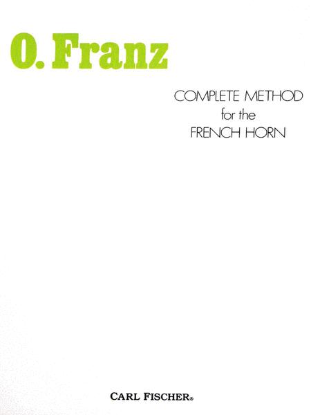 O. Franz Complete Method for the French Horn