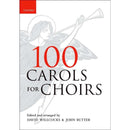 David Willcocks: 100 Carols for Choirs - Paperback: SATB