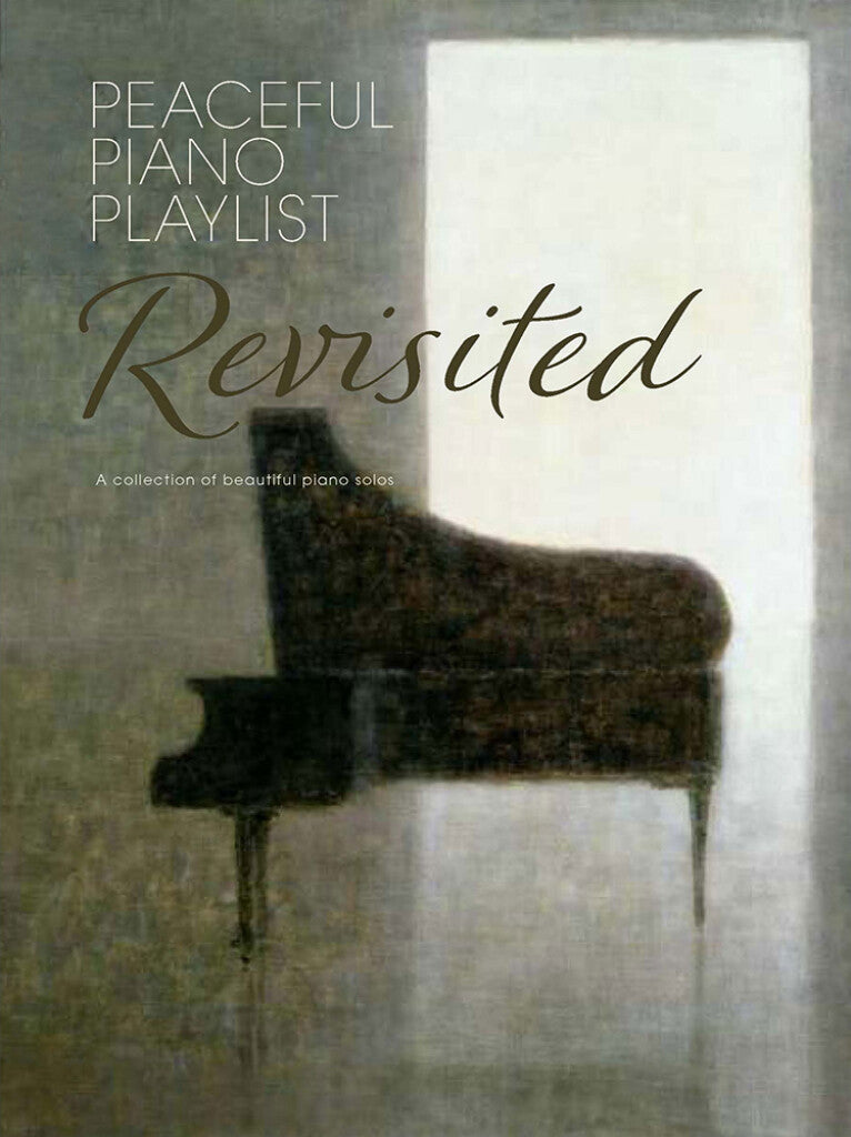 Peaceful Piano Playlist Revisited