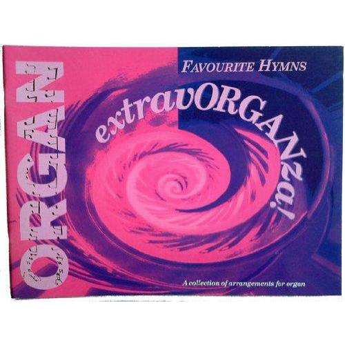 Favourite Hymns Extravorganza! (for Organ)