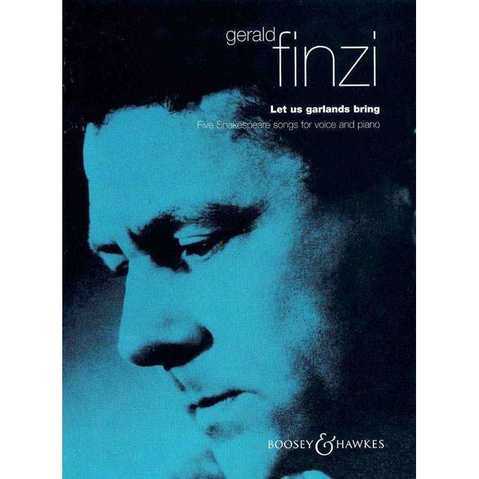 Finzi - Let Us Garlands Bring - Baritone Voice and Piano