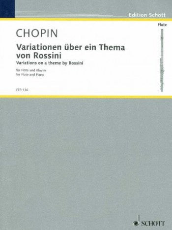 Chopin Variations on a Theme by Rossini (for Flute & Piano)