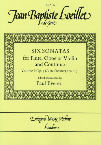 Jean Baptiste Loeillet - 6 Sonatas Volume 1.Op 5 No 1-3 (Flute, Oboe or Violin)