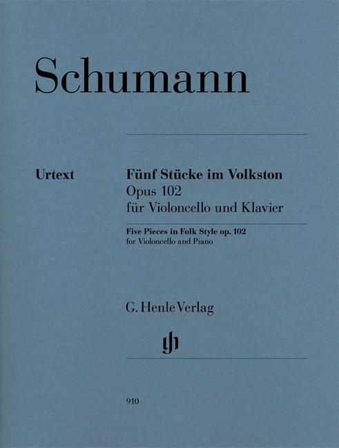 Schumann: Five Pieces in Folk Style Op. 102 (for Cello and Piano)